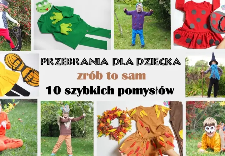 Jak zrobić strój karnawałowy dla dziecka – łatwe pomysły DIY